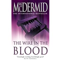 The Wire in the Blood