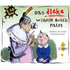 Das dicke Wilhelm Busch Paket. 2 CDs: Bekannte und freche Reimgeschichten f�r Kinder