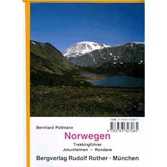 Norwegen. Trekkingf�hrer: F�r Trekker und Bergsteiger. Wanderungen und Bergbesteigungen in Jotunheimen und Rondane