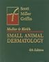 Muller and Kirk's Small Animal Dermatology, 6e