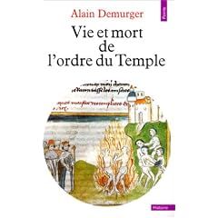 Vie et mort de l'ordre du Temple