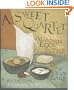 A Sweet Quartet: Sugar, Almonds, Eggs, and Butter: A Baker's Tour, Including 33 Recipes