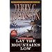 Lay the Mountains Low (The Plainsmen Series)