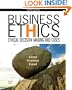 Business Ethics 2009 Update: Ethical Decision Making and Cases