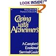 Coping With Alzheimer's: A Caregiver's Emotional Survival Guide by  Rose Oliver and Frances A. Bock