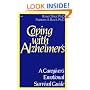 Coping With Alzheimer's: A Caregiver's Emotional Survival Guide