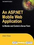 An ASP.NET Mobile Web Application to Monitor and Control a Server Farm