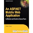 An ASP.NET Mobile Web Application to Monitor and Control a Server Farm