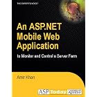 Click here to buy An ASP.NET Mobile Web Application to Monitor and Control a Server Farm by  Amir Khan.