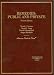 Remedies: Public And Private 4th Edition (American Casebook Series)