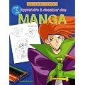 Apprendre � dessiner des manga : Pas � pas