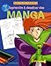 Apprendre � dessiner des manga : Pas � pas
