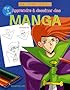 Apprendre � dessiner des manga : Pas � pas