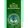 Das echte keltische Baumhoroskop