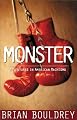 Monster Adventures in American Machismo