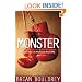 Monster Adventures in American Machismo