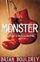 Monster Adventures in American Machismo Monster Adventures in American Machismo