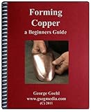 Forming Copper: A Beginner's Guide