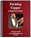 Books : Forming Copper: A Beginner's Guide