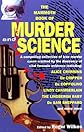 The Mammoth Book of Murder and Science