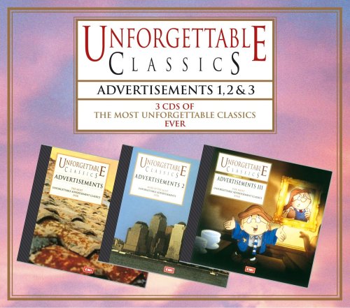 CD-Charts  Search : Unforgettable Classics: Advertisements 1, 2, 3