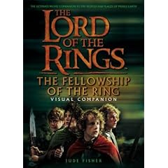 The Fellowship of the Ring Visual Companion (The Lord of the Rings)