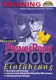 PowerPoint 2000 Einf�hrung