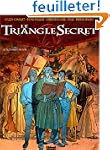 Le Triangle Secret, tome 1 : Le Testa...