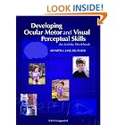 Click here to buy Developing Ocular Motor and Visual Perceptual Skills: An Activity Workbook by  Kenneth Lane.