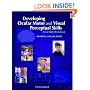 Developing Ocular Motor and Visual Perceptual Skills: An Activity Workbook