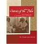 Secrets of the Pulse: The Ancient Art of Ayurvedic Pulse Diagnosis