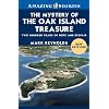 The Mystery of the Oak Island Treasure: Two Hundred Years of Hope and Despair