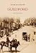 Guildford (Images of England) (Images of England)