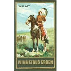 Gesammelte Werke, Bd.33, Winnetous Erben: Bd. 33