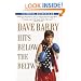Dave Barry Hits Below the Beltway: A Vicious and Unprovoked Attack on Our Most Cherished Political Institutions