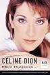 C�line Dion pour toujours...