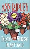 Death At The Spring Plant Sale