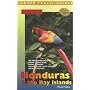 Adventure Guide Honduras & The Bay Islands (Hunter Travel Guide) (Adventure Guide)