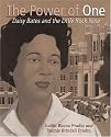The Power of One: Daisy Bates and the Little Rock Nine (Golden Kite Honors (Awards))