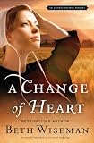 A Change of Heart: An Amish Gathering Novella