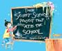 The Secret Science Project That Almost Ate the School (Paula Wiseman Books)