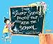 The Secret Science Project That Almost Ate the School (Paula Wiseman Books)