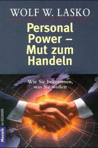Personal Power, Mut zum Handeln
