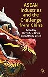 ASEAN industries and the challenge from China