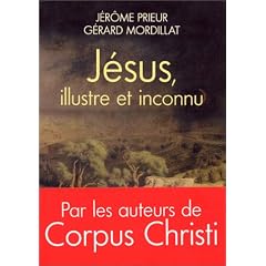 J�sus, illustre et inconnu
