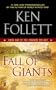 Fall of Giants: Book One of the Century Trilogy