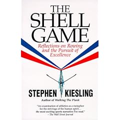 The Shell Game: Reflections on Rowing and the Pursuit of Excellence