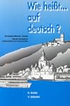 Wie heisst ... auf deutsch ?: Vocabul...
