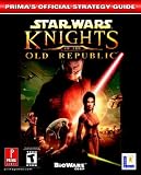 Star Wars: Knights of the Old Republic (Primas Official Strategy Guide)