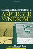 Learning and Behavior Problems in Asperger Syndrome,
